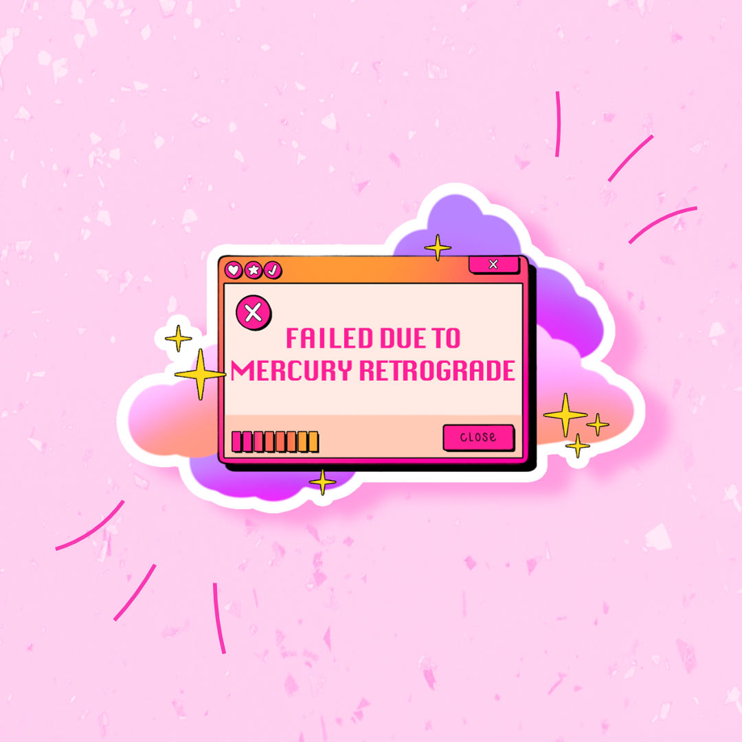 Failed Due To Mercury Retrograde Vinyl Sticker | 3 inch Mercury Retrograde Sticker